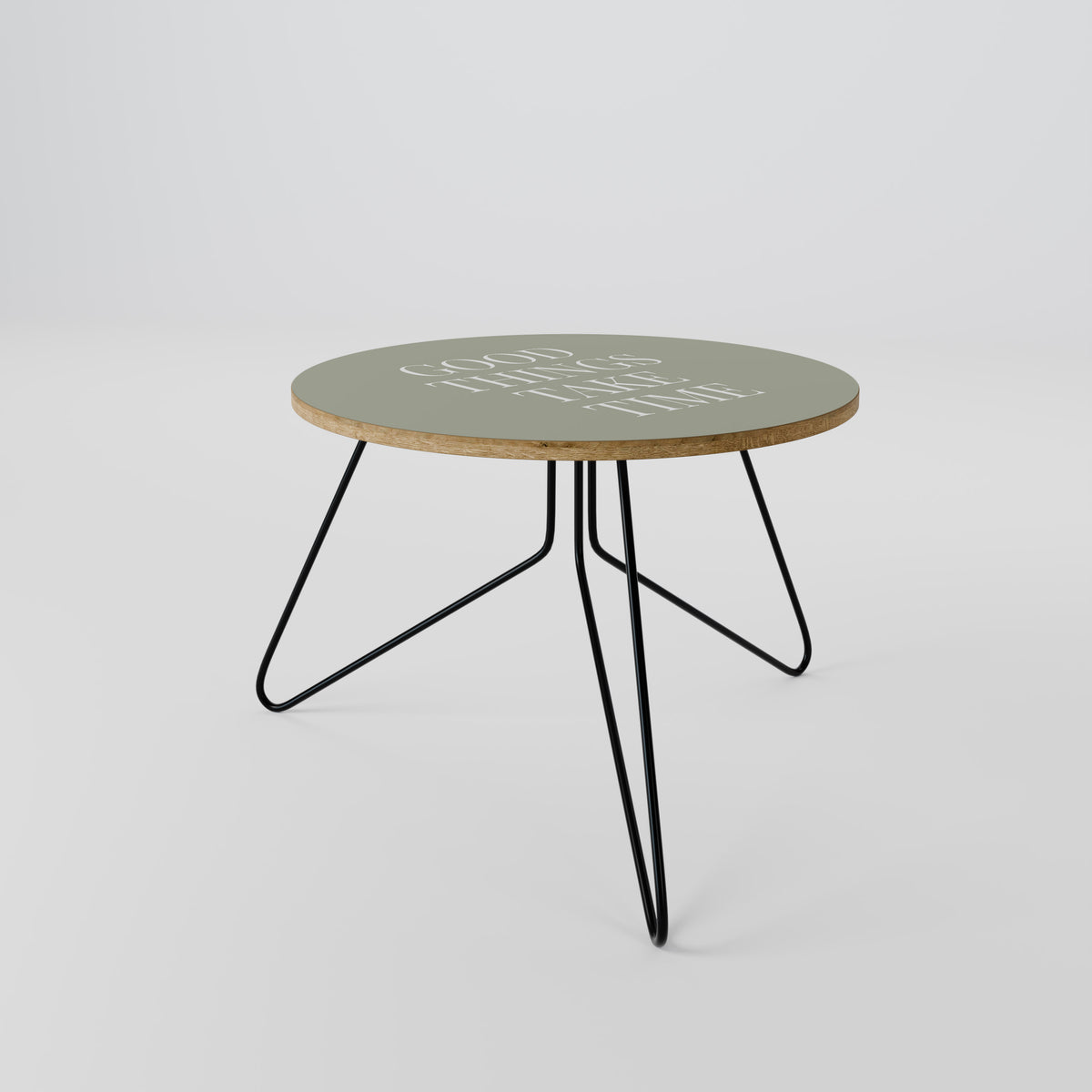 GOOD THINGS TAKE TIME Coffee Table