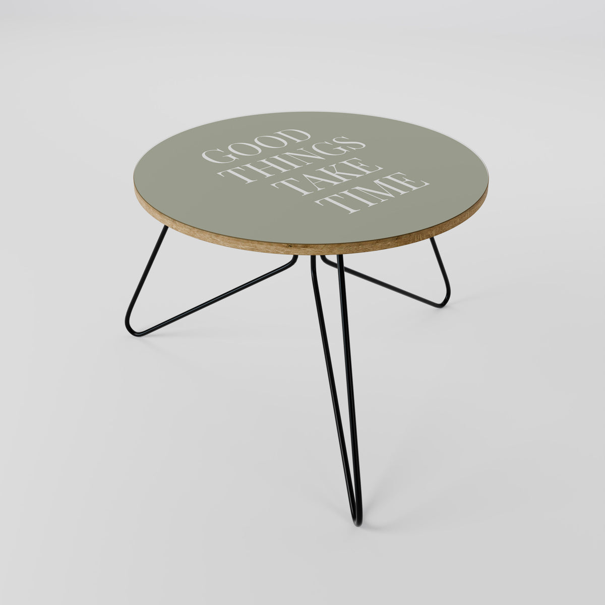 GOOD THINGS TAKE TIME Coffee Table