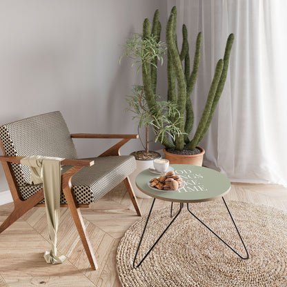 GOOD THINGS TAKE TIME Coffee Table