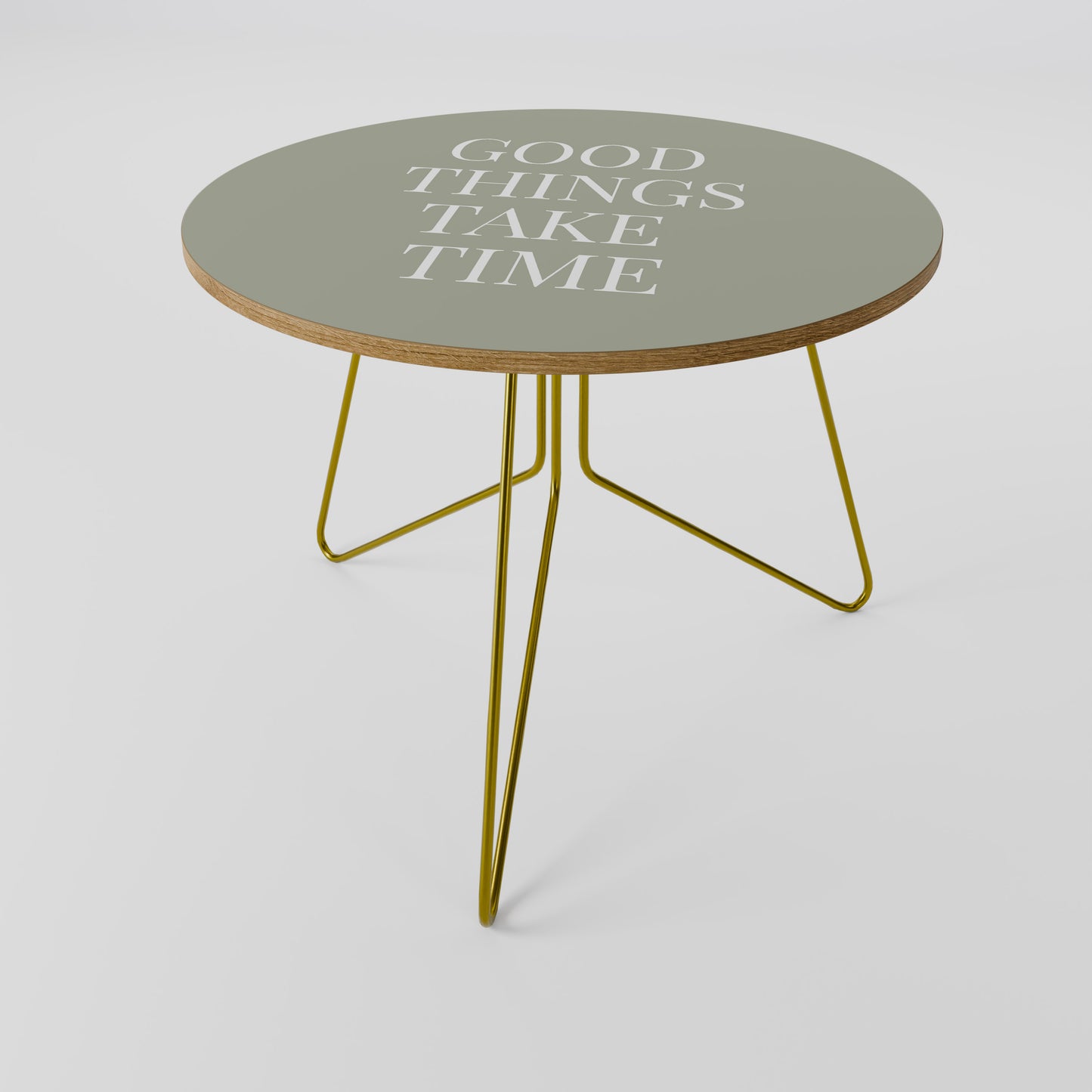GOOD THINGS TAKE TIME Coffee Table