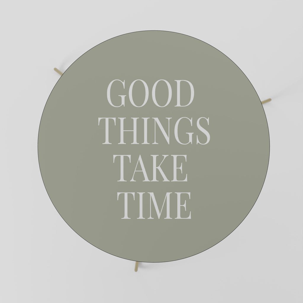 LES BONNES CHOSES PRENNENT DU TEMPS Table basse 69