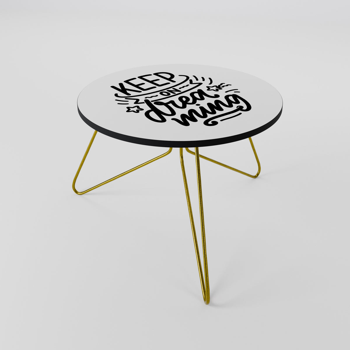 KEEP ON DREAMING Coffee Table