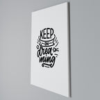 KEEP ON DREAMING Vertical Canvas Print