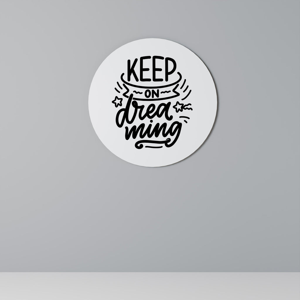 CONTINUEZ À RÊVER Art mural rond