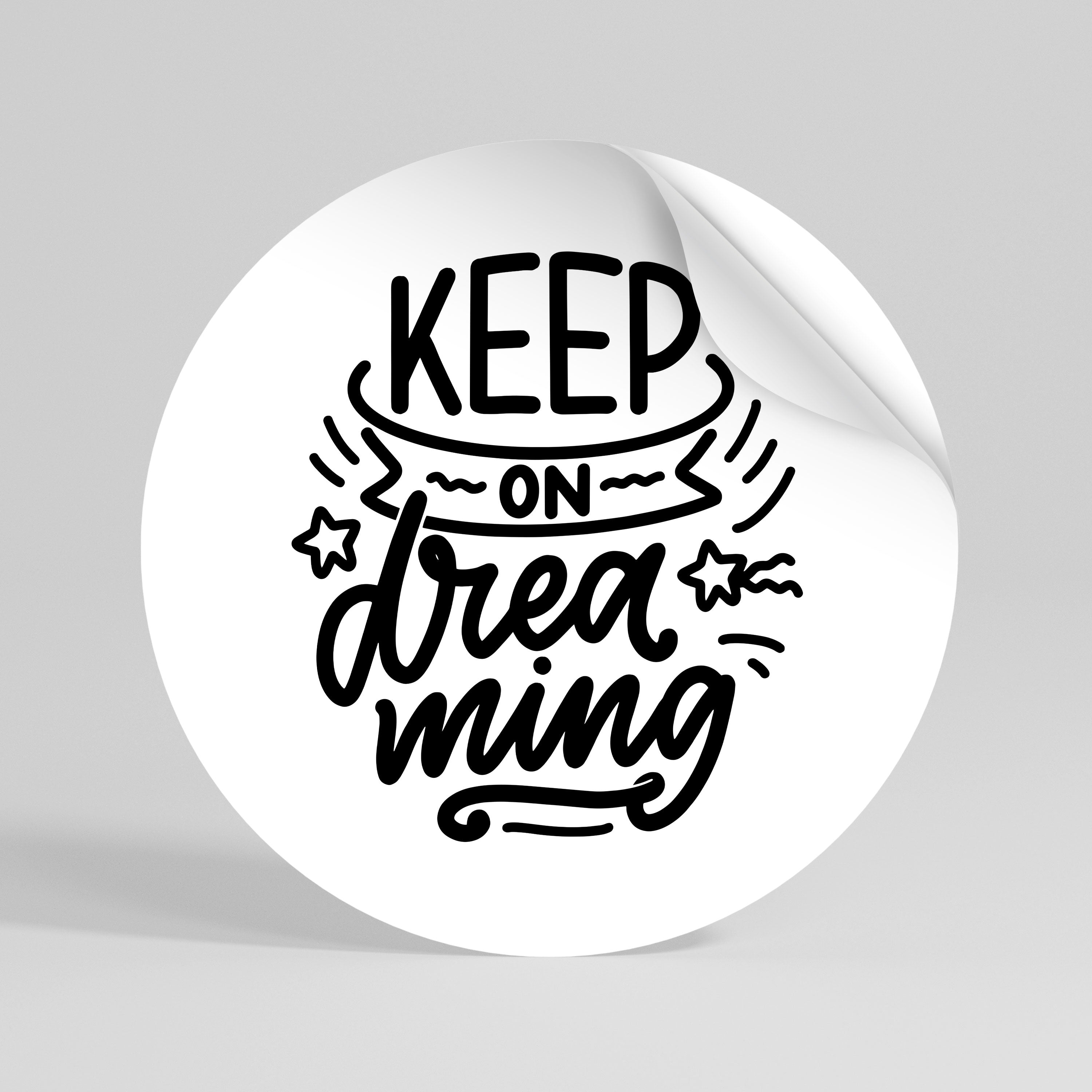 KEEP ON DREAMING Peel and Stick Round Sticker