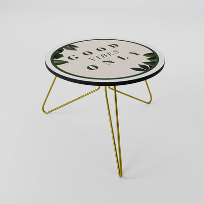 NATURE'S POSITIVE ENERGY Coffee Table