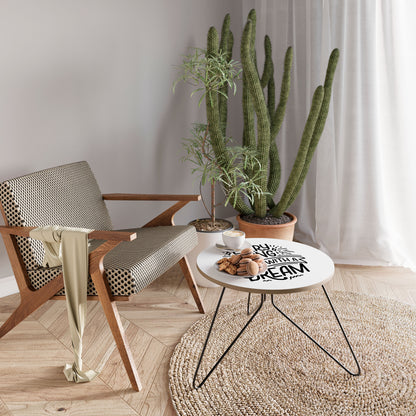 EVERYTHING STARTS WITH A DREAM Coffee Table