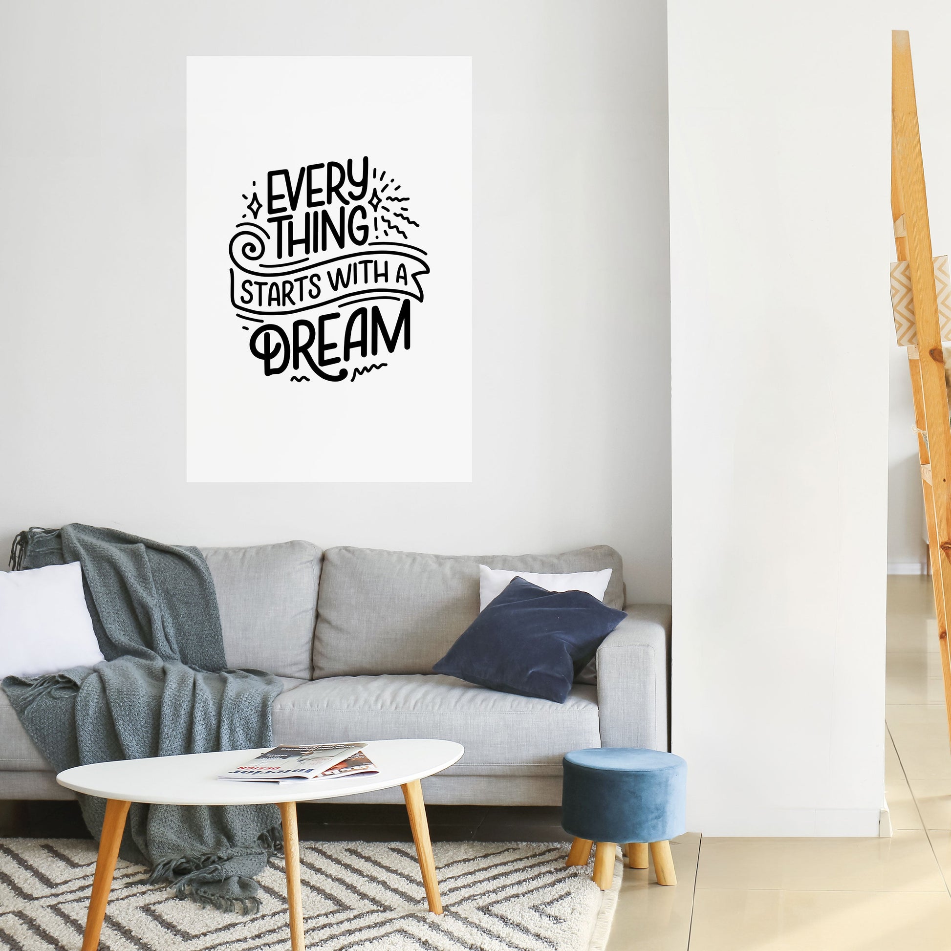 TOUT COMMENCE PAR UN RÊVE Affiche verticale autocollante