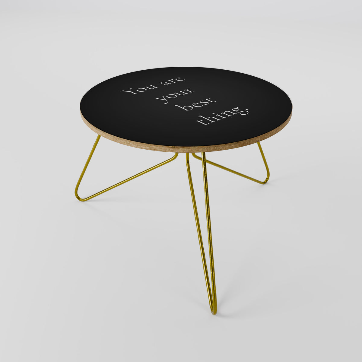 YOU ARE YOUR BEST THING Coffee Table