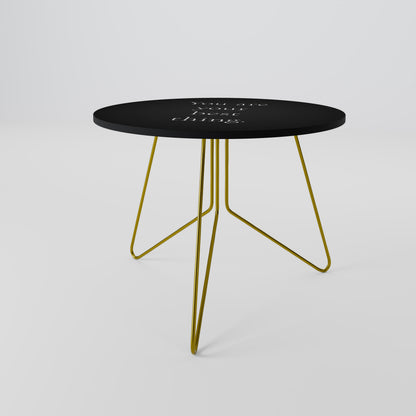 YOU ARE YOUR BEST THING Coffee Table