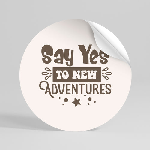 ADVENTURE AWAITS YOU Peel and Stick Round Sticker