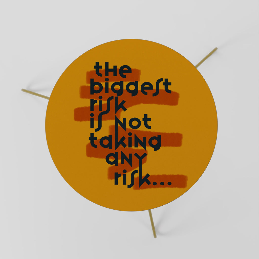 Table basse THE BIGGEST RISK 60