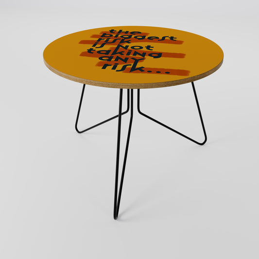 THE BIGGEST RISK Coffee Table