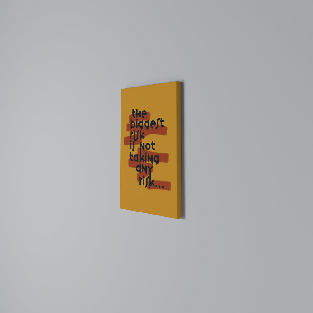 THE BIGGEST RISK Vertical Canvas Print
