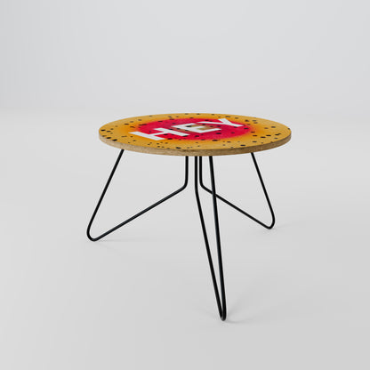 HEY THERE Coffee Table