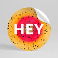HEY THERE Peel and Stick Round Sticker