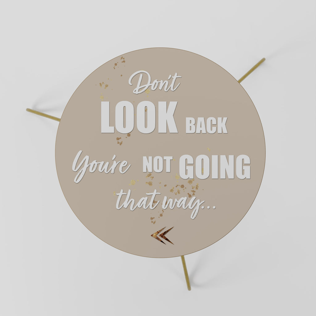 AVANCEZ AVEC COURAGE Table basse 60