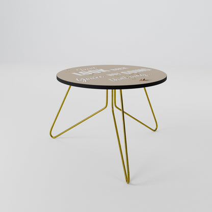MOVE FORWARD BRAVELY Coffee Table