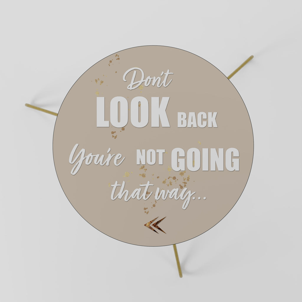 AVANCEZ AVEC COURAGE Table basse 60