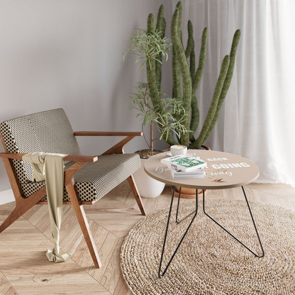 MOVE FORWARD BRAVELY Coffee Table