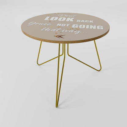 MOVE FORWARD BRAVELY Coffee Table
