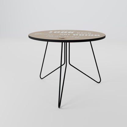 MOVE FORWARD BRAVELY Coffee Table