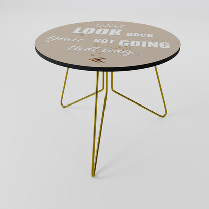 MOVE FORWARD BRAVELY Coffee Table