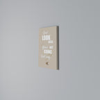 MOVE FORWARD BRAVELY Vertical Canvas Print
