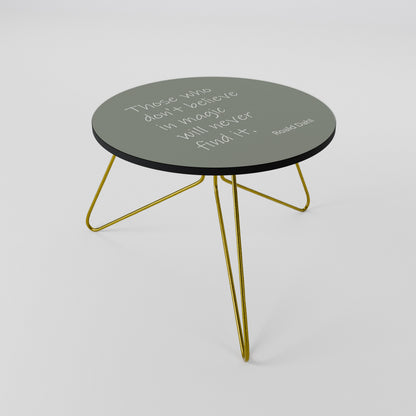 MAGIC OF BELIEF Coffee Table