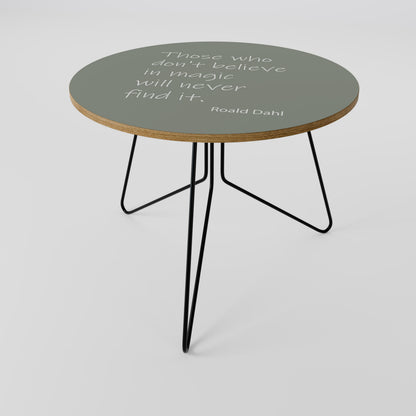 MAGIC OF BELIEF Coffee Table