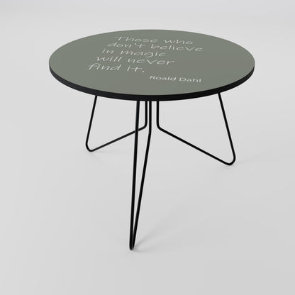MAGIC OF BELIEF Coffee Table