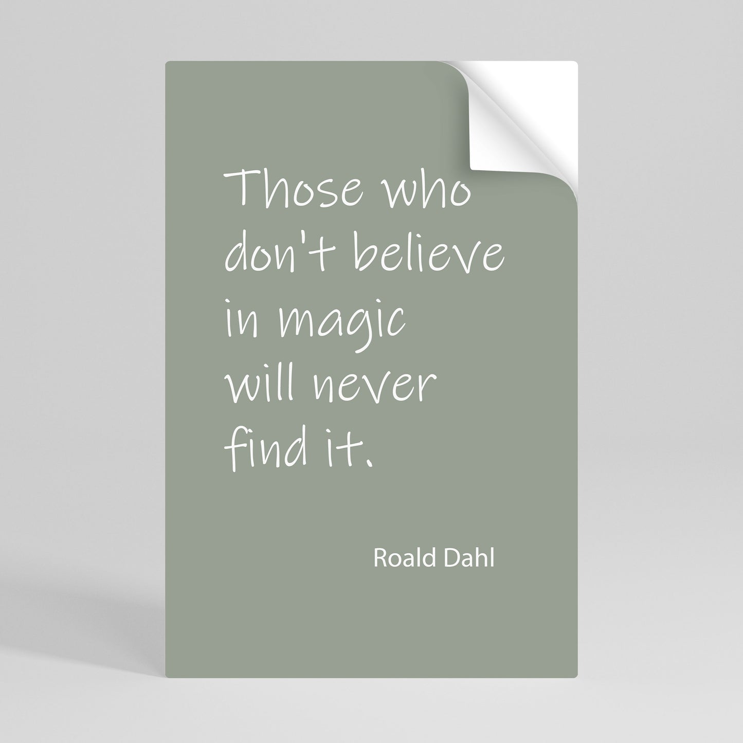 MAGIC OF BELIEF Peel and Stick Vertical Poster