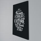 DO SOMETHING TODAY Vertical Canvas Print