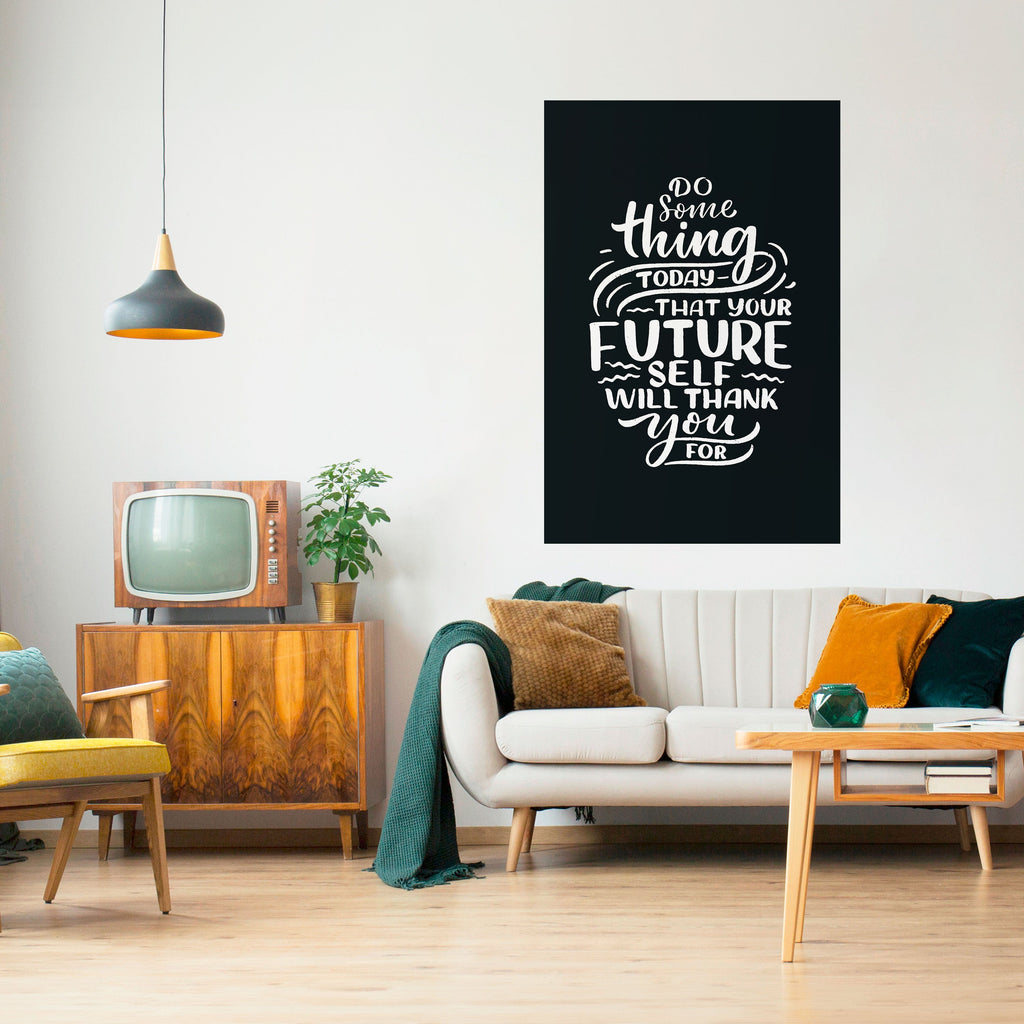 DO SOMETHING TODAY Peel and Stick Vertical Poster