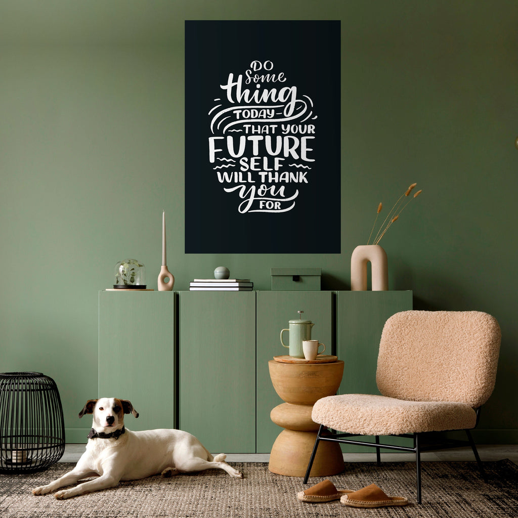 DO SOMETHING TODAY Peel and Stick Vertical Poster