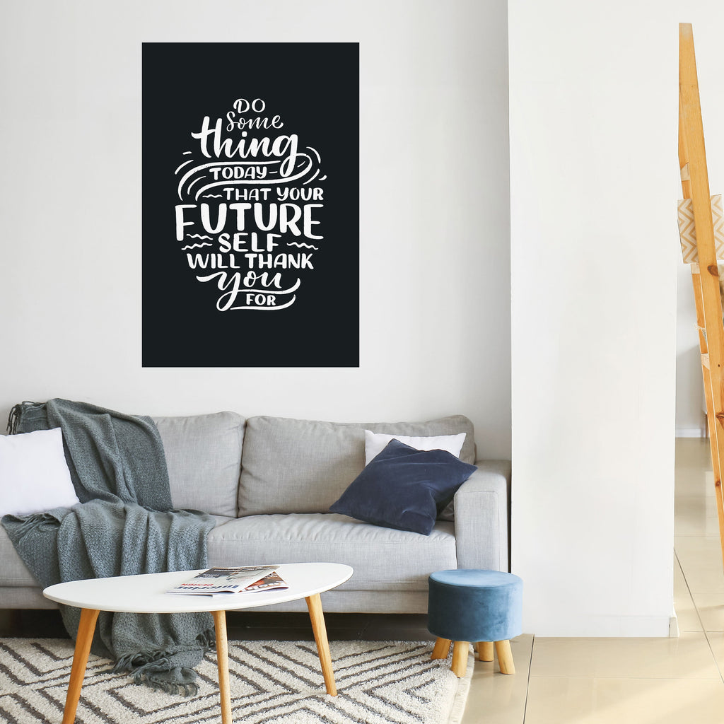 DO SOMETHING TODAY Peel and Stick Vertical Poster