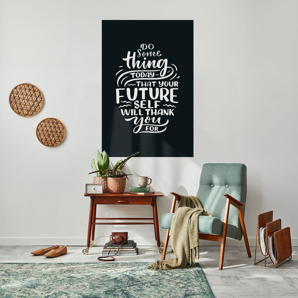 DO SOMETHING TODAY Peel and Stick Vertical Poster