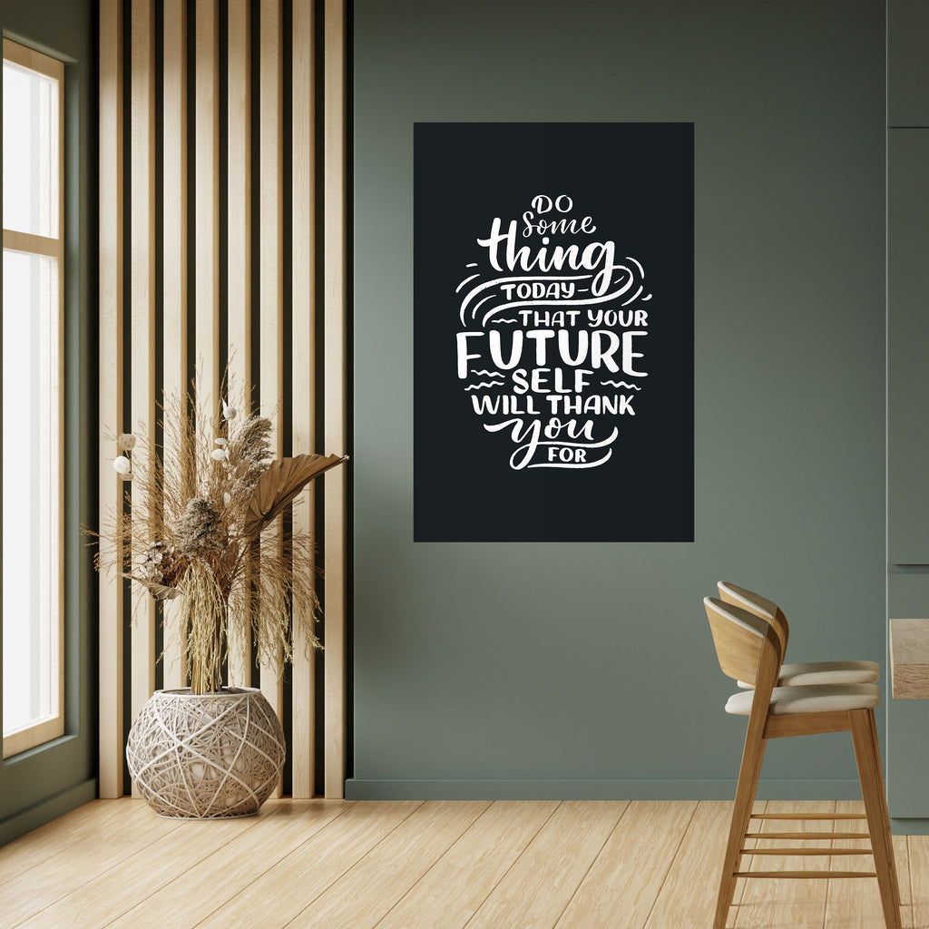 DO SOMETHING TODAY Peel and Stick Vertical Poster