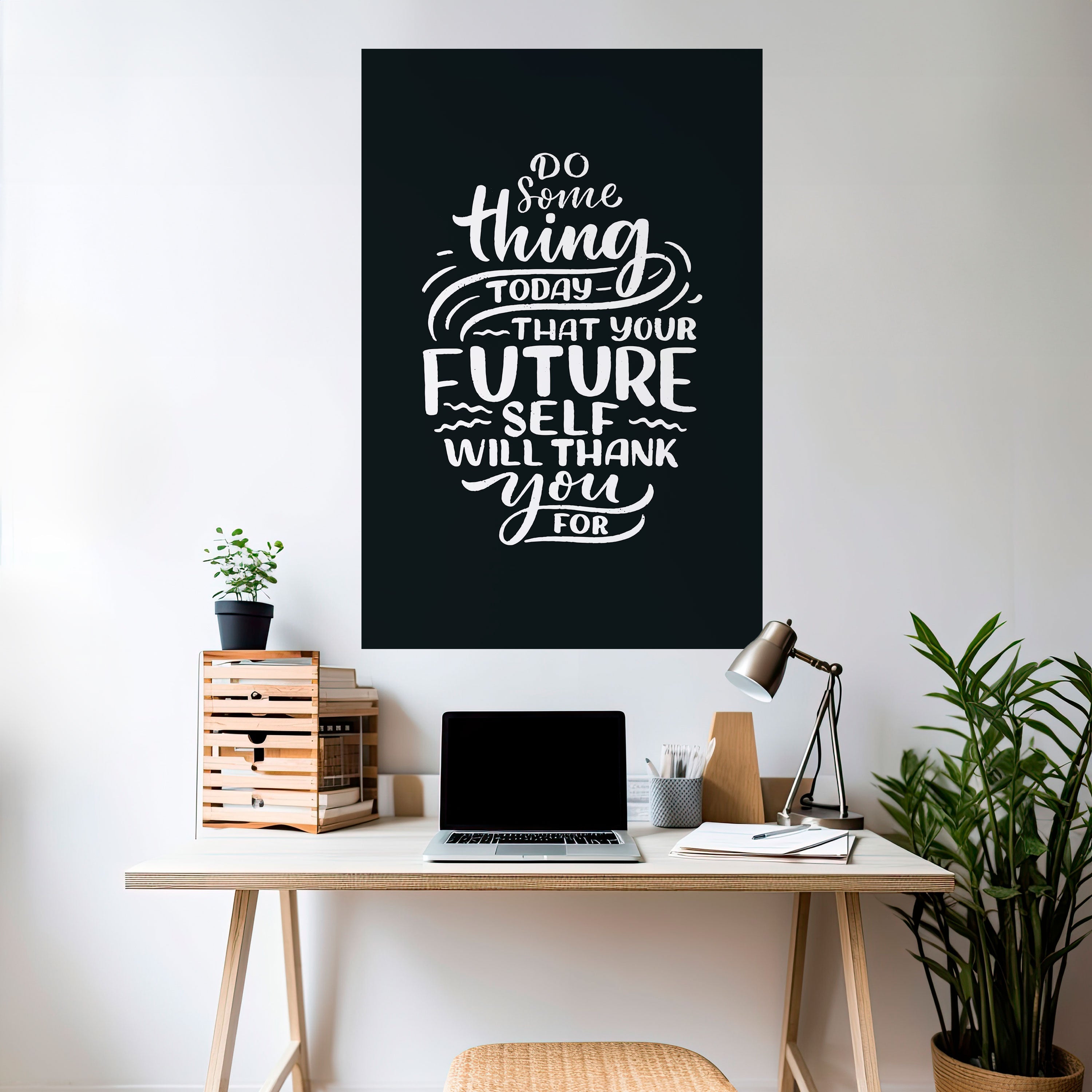 Affiche verticale autocollante FAITES QUELQUE CHOSE AUJOURD'HUI