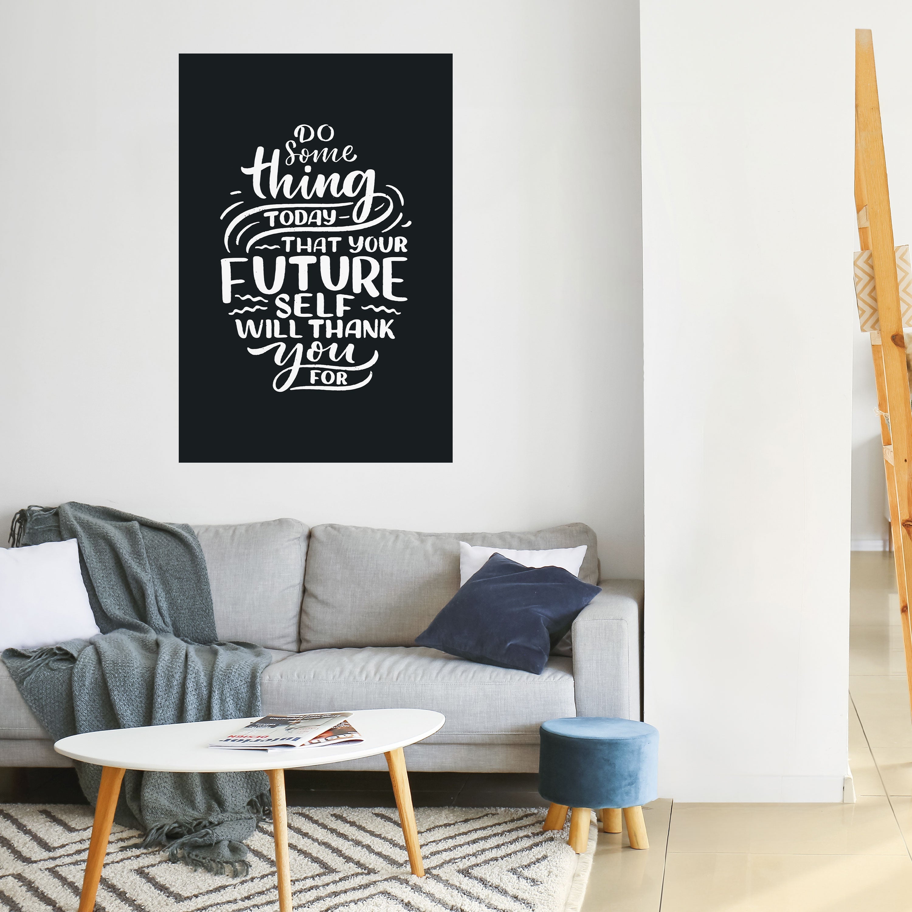 Affiche verticale autocollante FAITES QUELQUE CHOSE AUJOURD'HUI