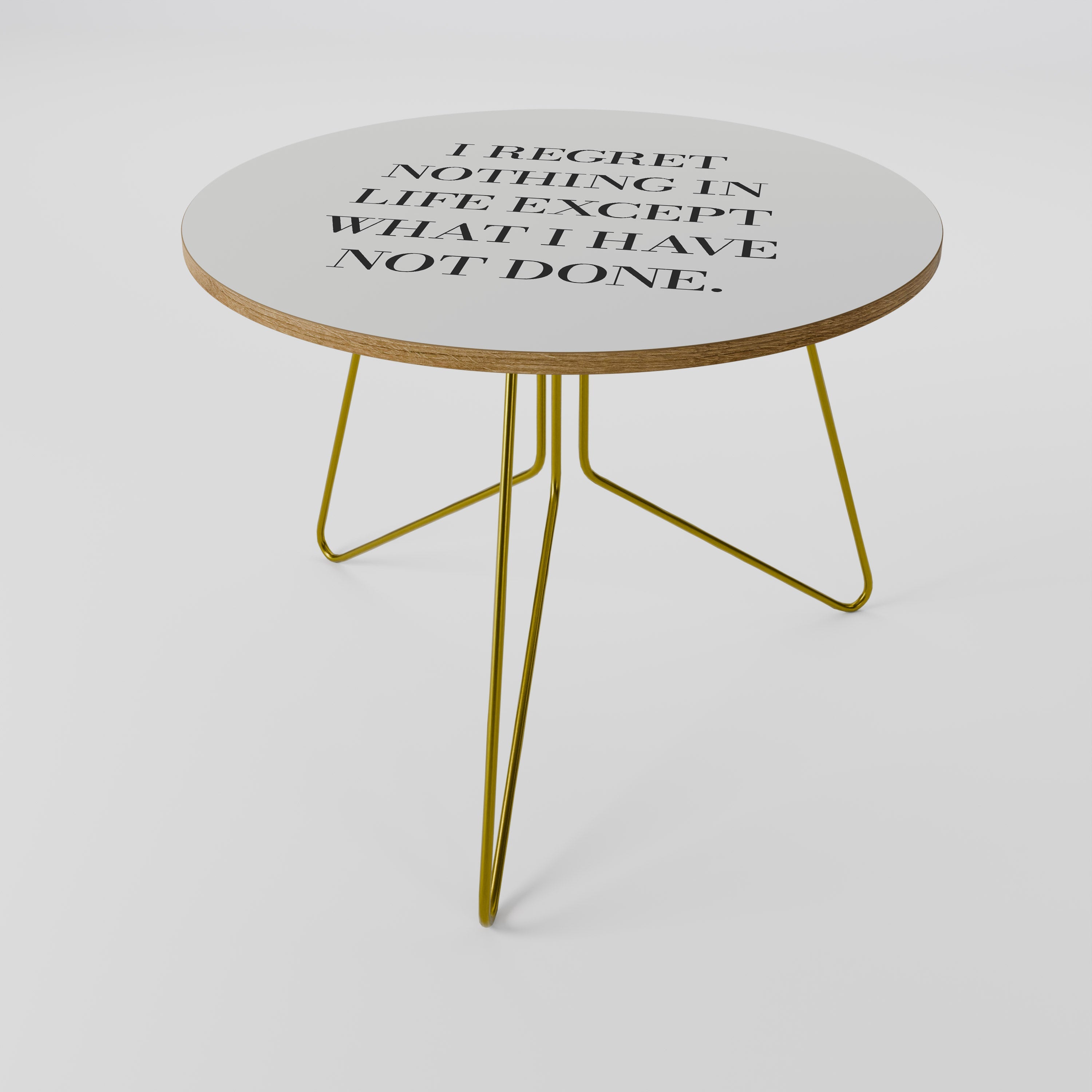 Table basse REGRET NOTHING 69