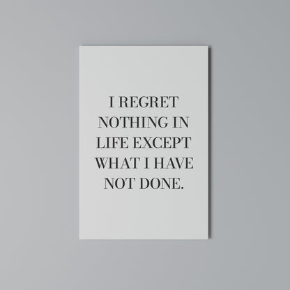REGRET NOTHING Vertical Canvas Print