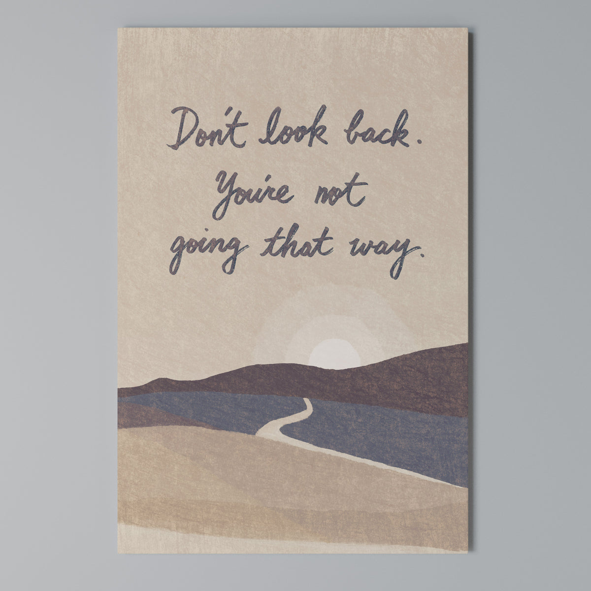 DON'T LOOK BACK Vertical Canvas Print