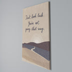 DON'T LOOK BACK Vertical Canvas Print